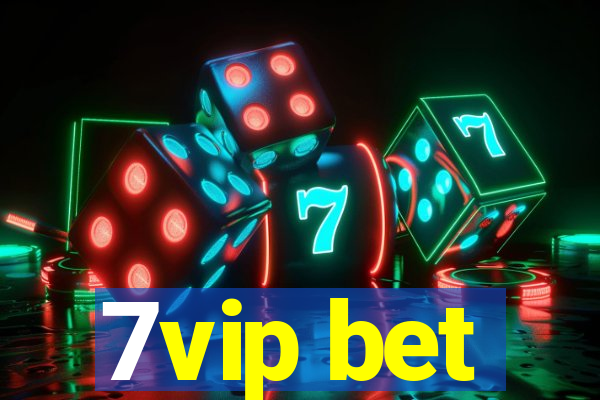 7vip bet