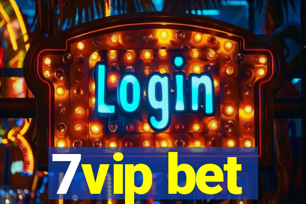 7vip bet