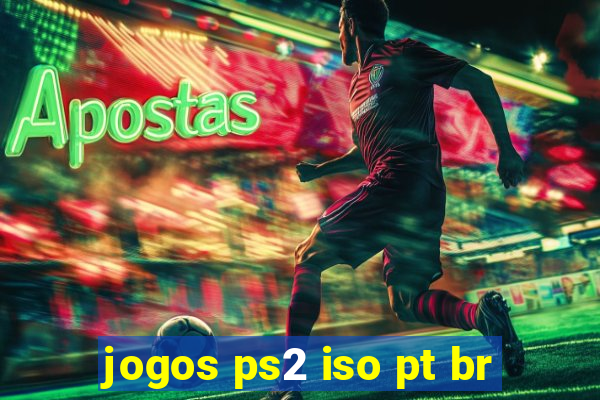 jogos ps2 iso pt br