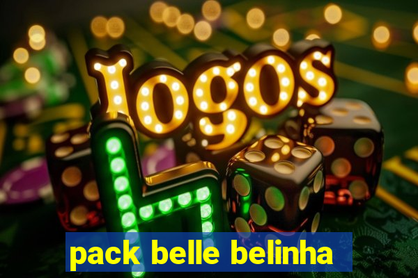 pack belle belinha