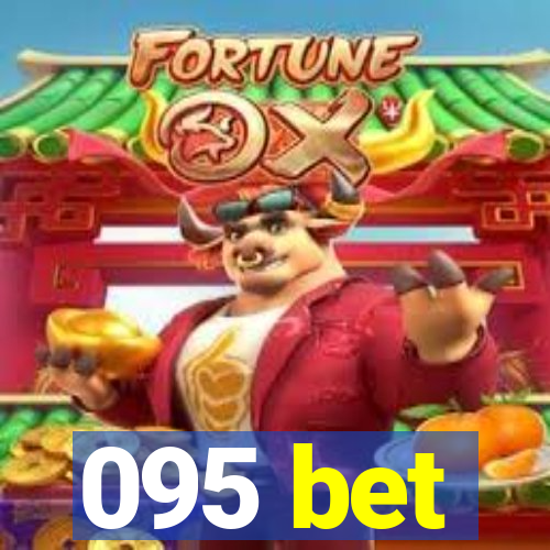 095 bet