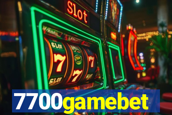 7700gamebet