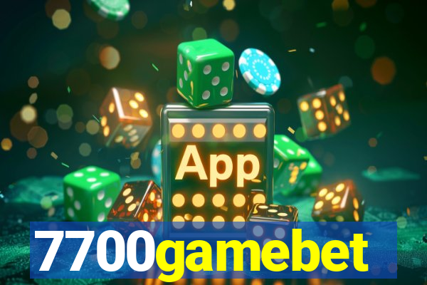 7700gamebet