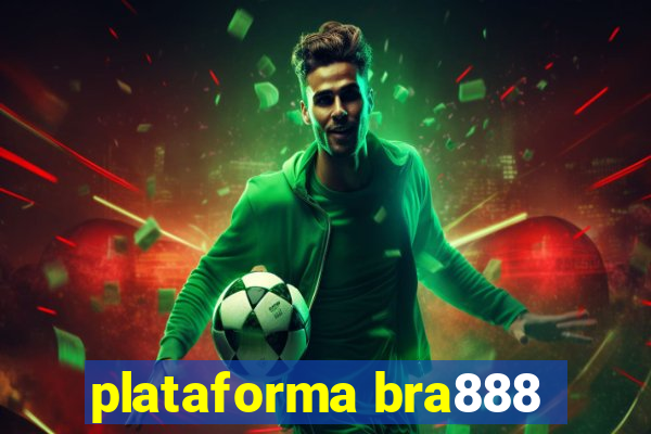 plataforma bra888