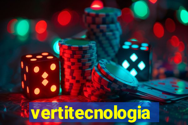 vertitecnologia