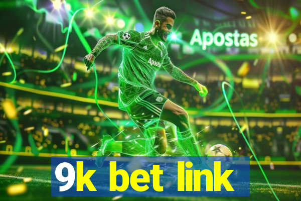 9k bet link