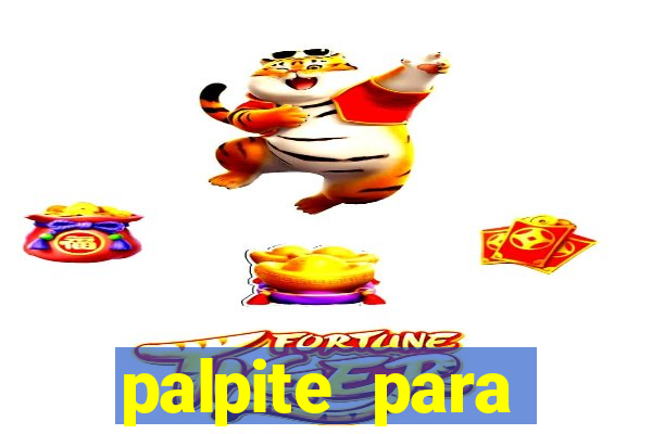 palpite para corujinha de hoje