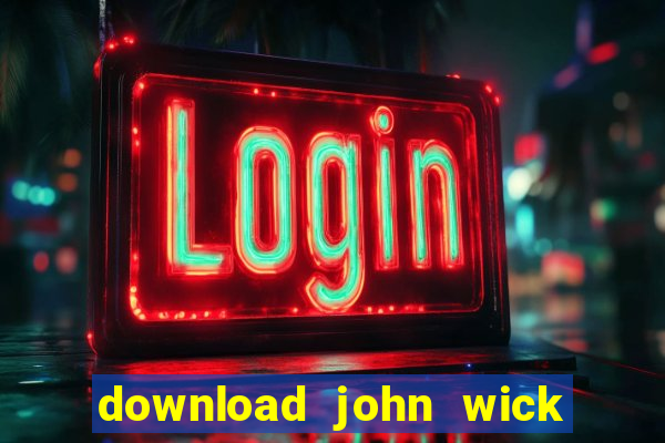 download john wick de volta ao jogo