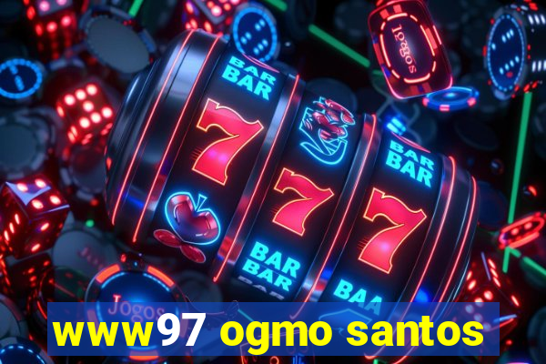 www97 ogmo santos