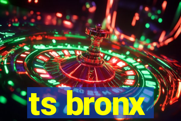 ts bronx