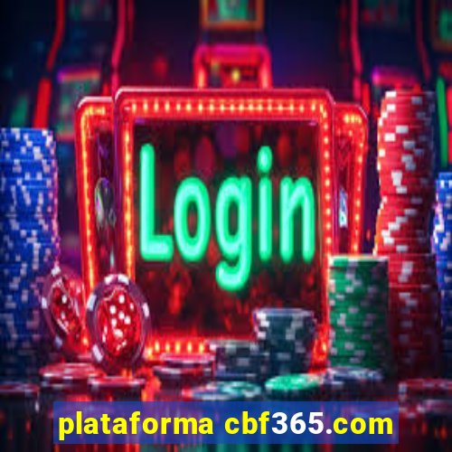 plataforma cbf365.com