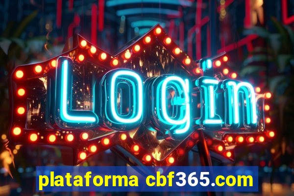 plataforma cbf365.com