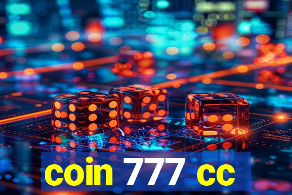 coin 777 cc