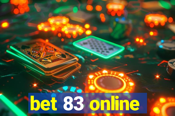 bet 83 online