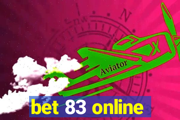 bet 83 online