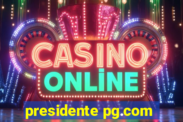 presidente pg.com