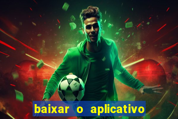 baixar o aplicativo da major sport