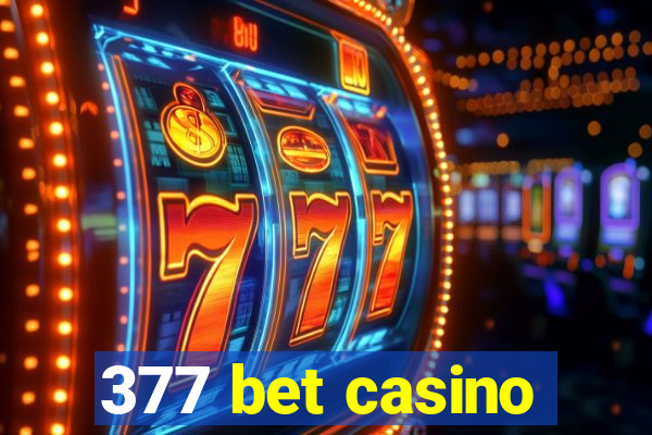 377 bet casino