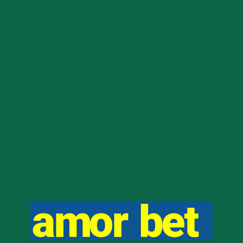 amor bet