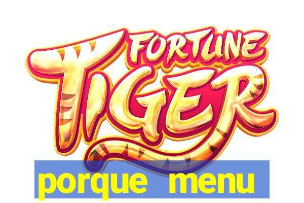 porque menu selvagem acabou