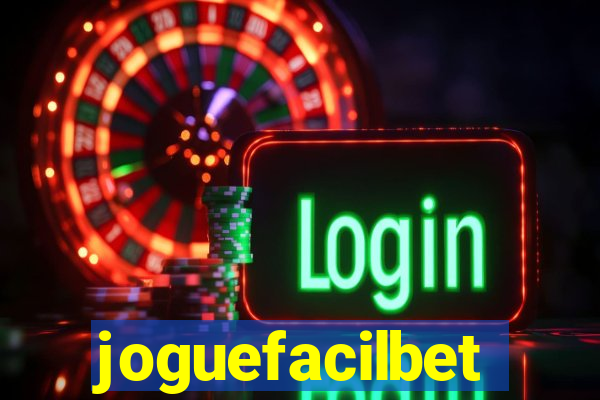 joguefacilbet