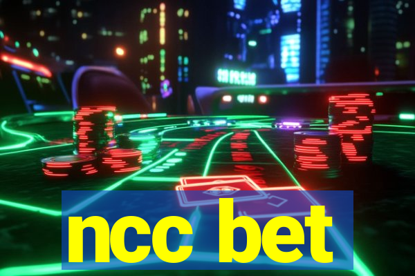 ncc bet