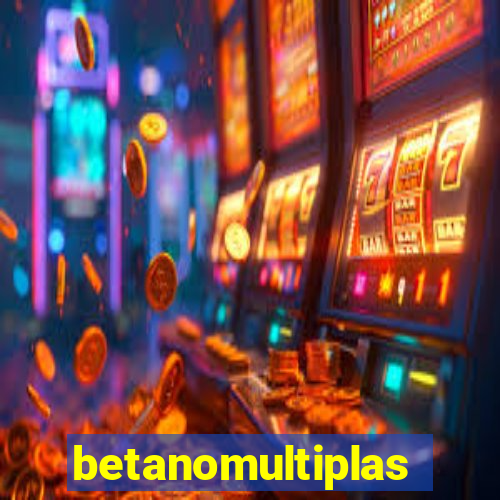 betanomultiplas