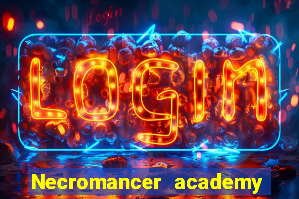 Necromancer academy and the genius summoner 63