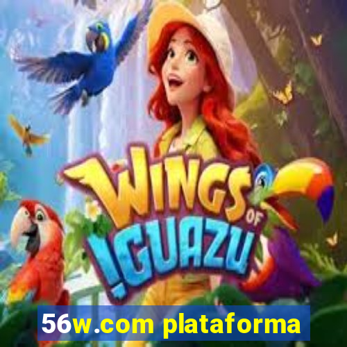 56w.com plataforma