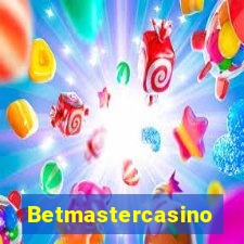 Betmastercasino