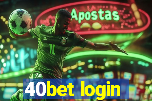 40bet login