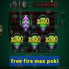 free fire max poki