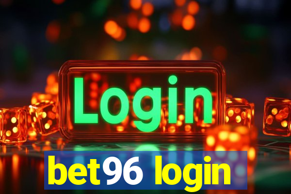 bet96 login