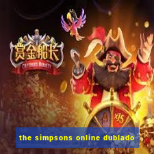 the simpsons online dublado