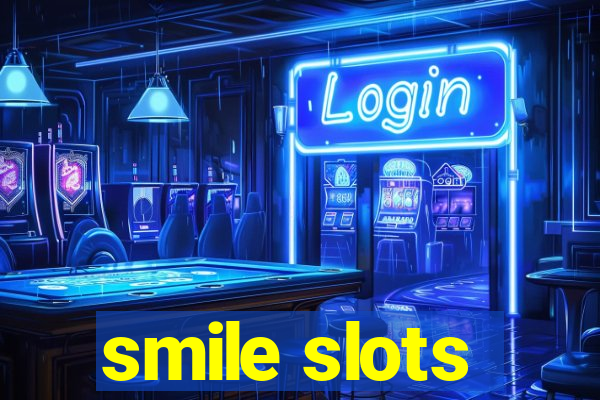 smile slots