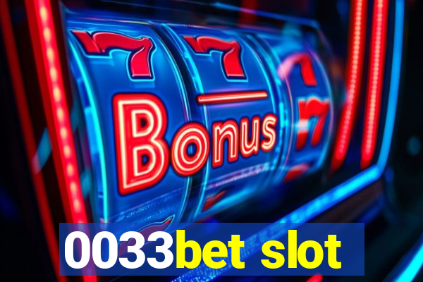 0033bet slot