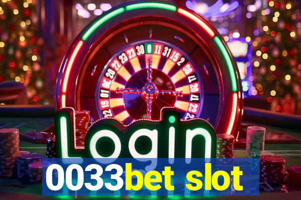 0033bet slot