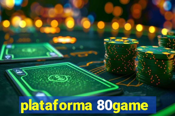 plataforma 80game