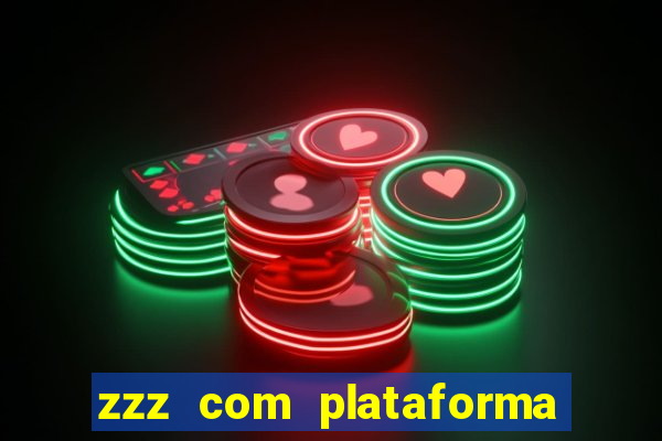 zzz com plataforma de jogos