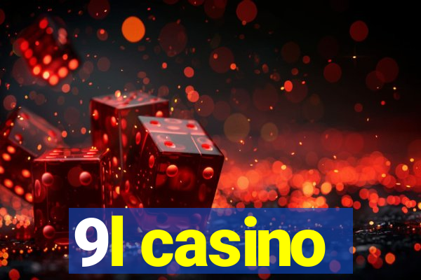 9l casino