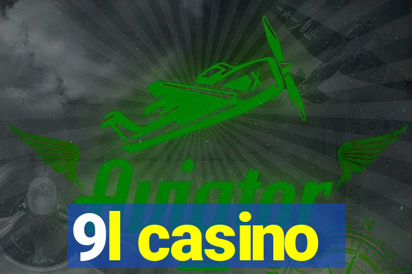 9l casino