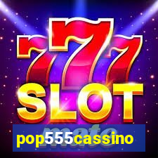 pop555cassino