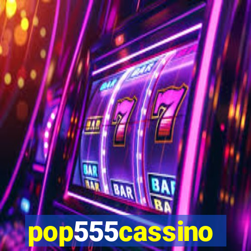 pop555cassino