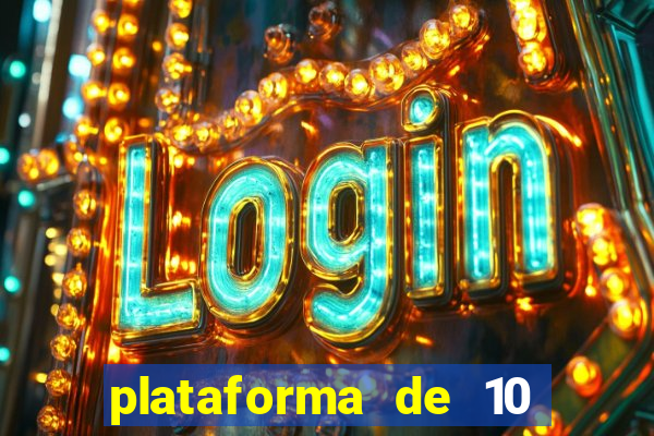 plataforma de 10 reais bet