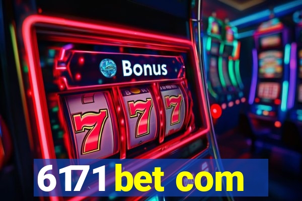 6171 bet com