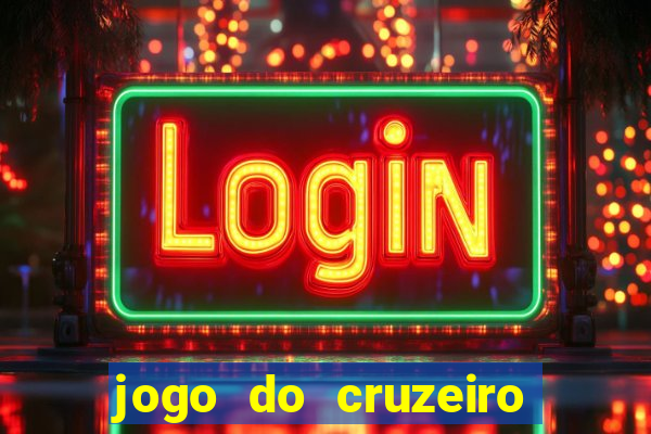 jogo do cruzeiro ao vivo hd