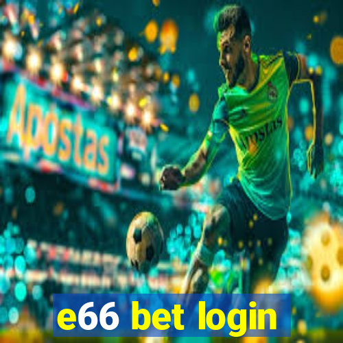 e66 bet login