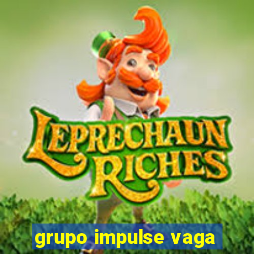 grupo impulse vaga