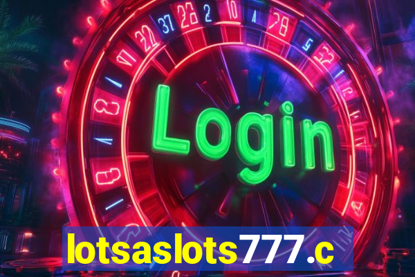 lotsaslots777.com