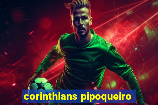 corinthians pipoqueiro